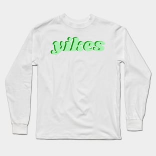 yikes-green Long Sleeve T-Shirt